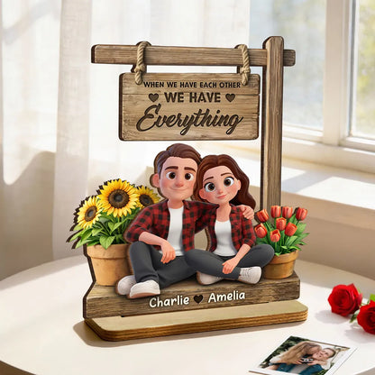 Personalized 2-Layer Wooden Plaque Cute Cartoon Couple Sitting Together, 'We Have Everything' Sign, Unique Gift for Him or Her