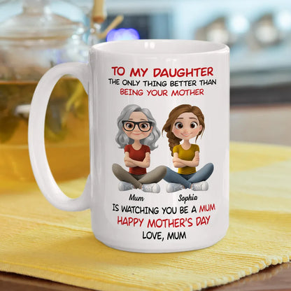 To My Daughter Ceramic Mug, Personalized Cartoon Mom and Daughter, Heartwarming Quote Gift for Daughter, Daily Coffee