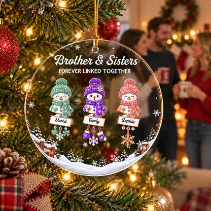 Personalized Acrylic Ornament, Brothers & Sisters Forever Linked Together, Creative Christmas Gift for Siblings