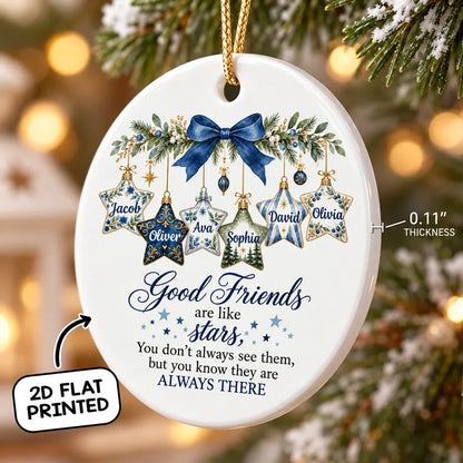 Personalized Ceramic Ornament, Good Friends Are Like Stars, Creative Gift for a Best Friend's Snowy Tree
