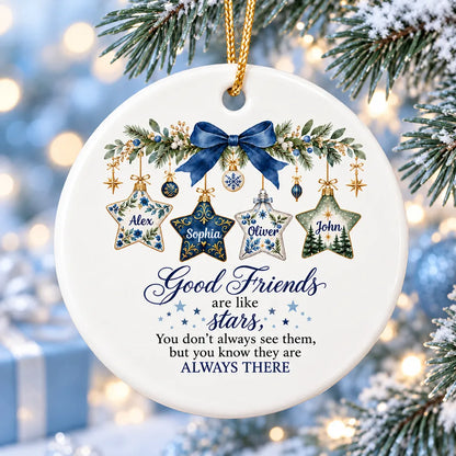Personalized Ceramic Ornament, Good Friends Are Like Stars, Creative Gift for a Best Friend's Snowy Tree