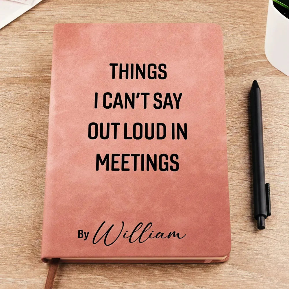 Personalized Leather Journal with Workplace Confession Quote, Bold Typography, Unique Gift for Coworker