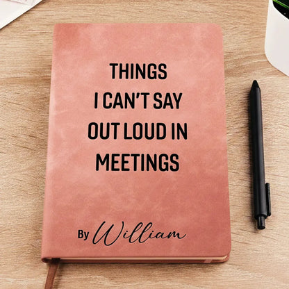Personalized Leather Journal with Workplace Confession Quote, Bold Typography, Unique Gift for Coworker