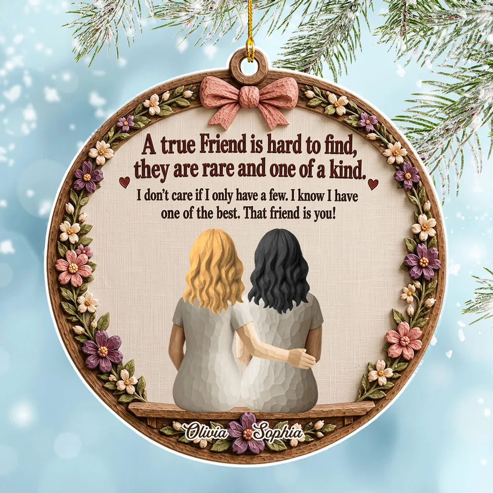 A True Friend Is Hard to Find Acrylic Ornament, Friends Arm in Arm, Creative Personalized Friendship Gift