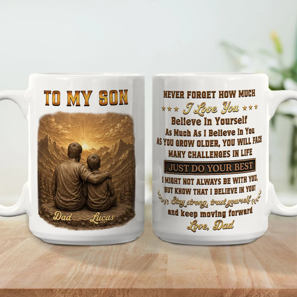 Personalized Mug, Father and Son Sitting at a Mountain Sunset, Encouraging Quote, Unique Gift for Son
