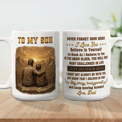Personalized Mug, Father and Son Sitting at a Mountain Sunset, Encouraging Quote, Unique Gift for Son
