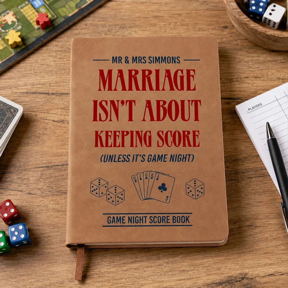 Leather Journal, Personalized Marriage Isn't About Keeping Score Quote, Warm Brown Creative Gift for Husband & Wife