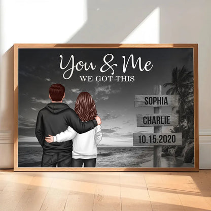 You & Me We Got This Personalized Poster, Sunset Beach Couple Wall Decor, Heartwarming Keepsake, Creative Gift