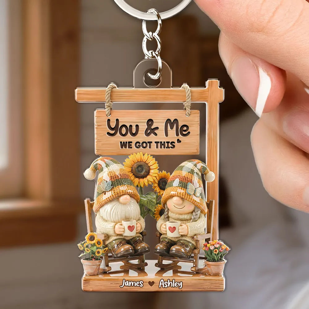 Personalized Acrylic Keychain with You & Me We Got This, Cozy Couple Gnomes, Unique Cute Gift for Her