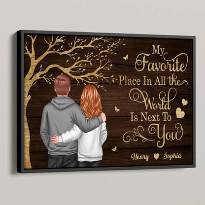 Personalized Couple Poster Wall Art – My Favorite Place in All the World Is Next to You – Romantic Unique Gift for Partner