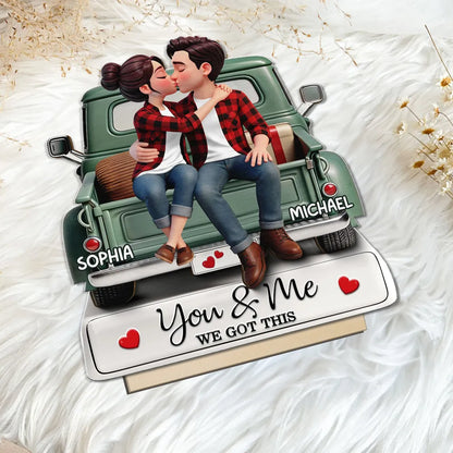 Personalized 2-Layer Wooden Plaque Couple Kissing on a Pickup Truck, You & Me We Got This, Unique Gift for Him or Her