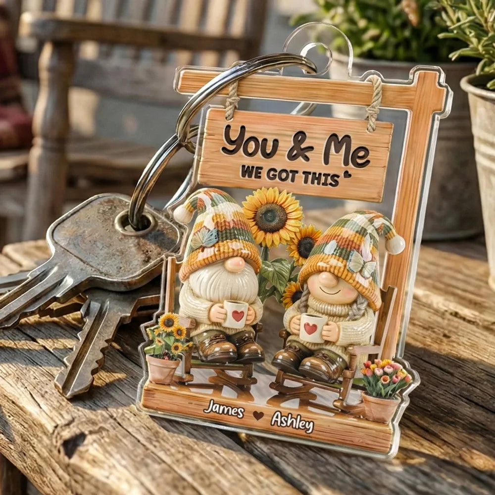 Personalized Acrylic Keychain with You & Me We Got This, Cozy Couple Gnomes, Unique Cute Gift for Her