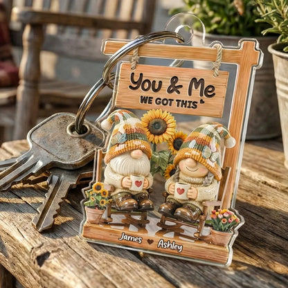 Personalized Acrylic Keychain with You & Me We Got This, Cozy Couple Gnomes, Unique Cute Gift for Her