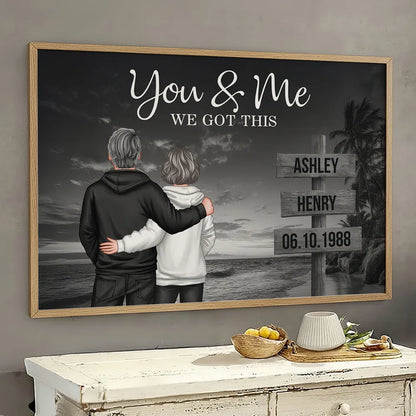You & Me We Got This Personalized Poster, Sunset Beach Couple Wall Decor, Heartwarming Keepsake, Creative Gift