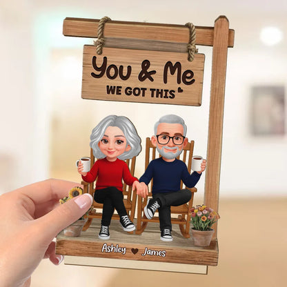 Personalized 2-Layer Wooden Plaque with Sitting Couple Holding Hands You & Me We Got This, Unique Romantic Gift