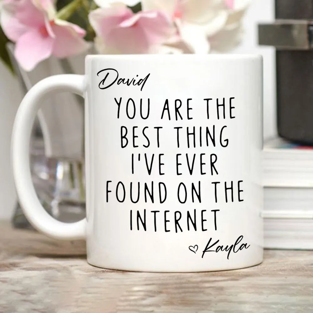 Personalized Ceramic Mug with Favorite Internet Find Quote, Unique Gift for Partner