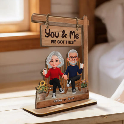 Personalized 2-Layer Wooden Plaque with Sitting Couple Holding Hands You & Me We Got This, Unique Romantic Gift