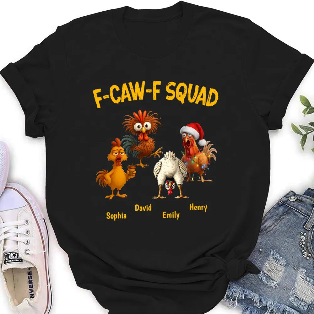 Funny F-CAW-F Squad Chicken Classic Tee, Personalized One of a Kind Gift for Your Crew, Holiday Party Laughs