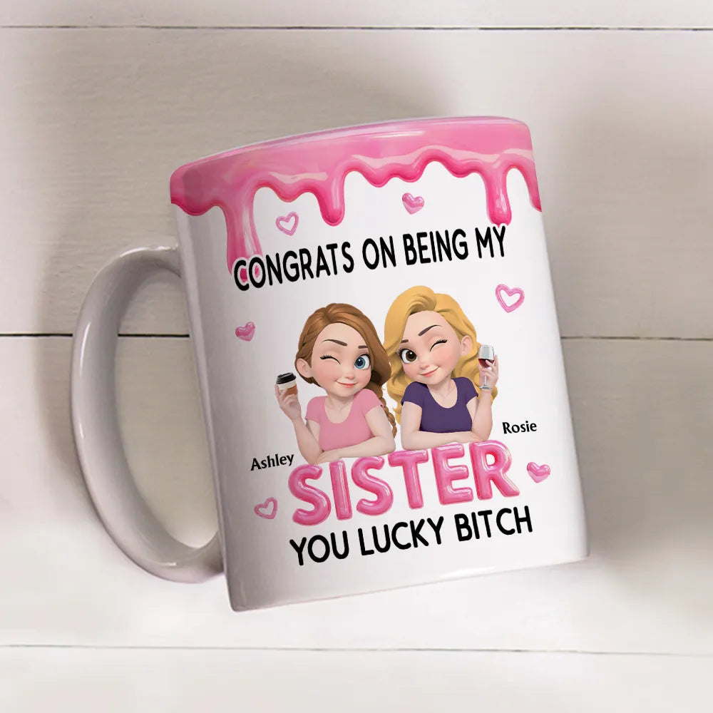 Personalized Sister Ceramic Mug with Funny Congrats Quote, Cute Cartoon Toast Design, Unique Gift for Your Sister