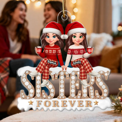 Sisters Forever Acrylic Ornament, Santa Hat Sisters with Cocoa, Christmas Tree Decor, unique gift for Sister