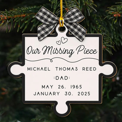 Custom Our Missing Piece Wooden Ornament, Heartwarming Memorial Puzzle Decoration for Christmas Tree & Everyday Home Display, Unique Gift