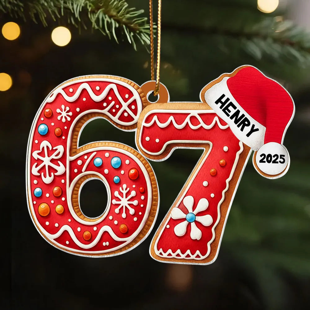 Personalized Gingerbread 67 Acrylic Ornament Funny Teen Tree Decor Unique Christmas Gift