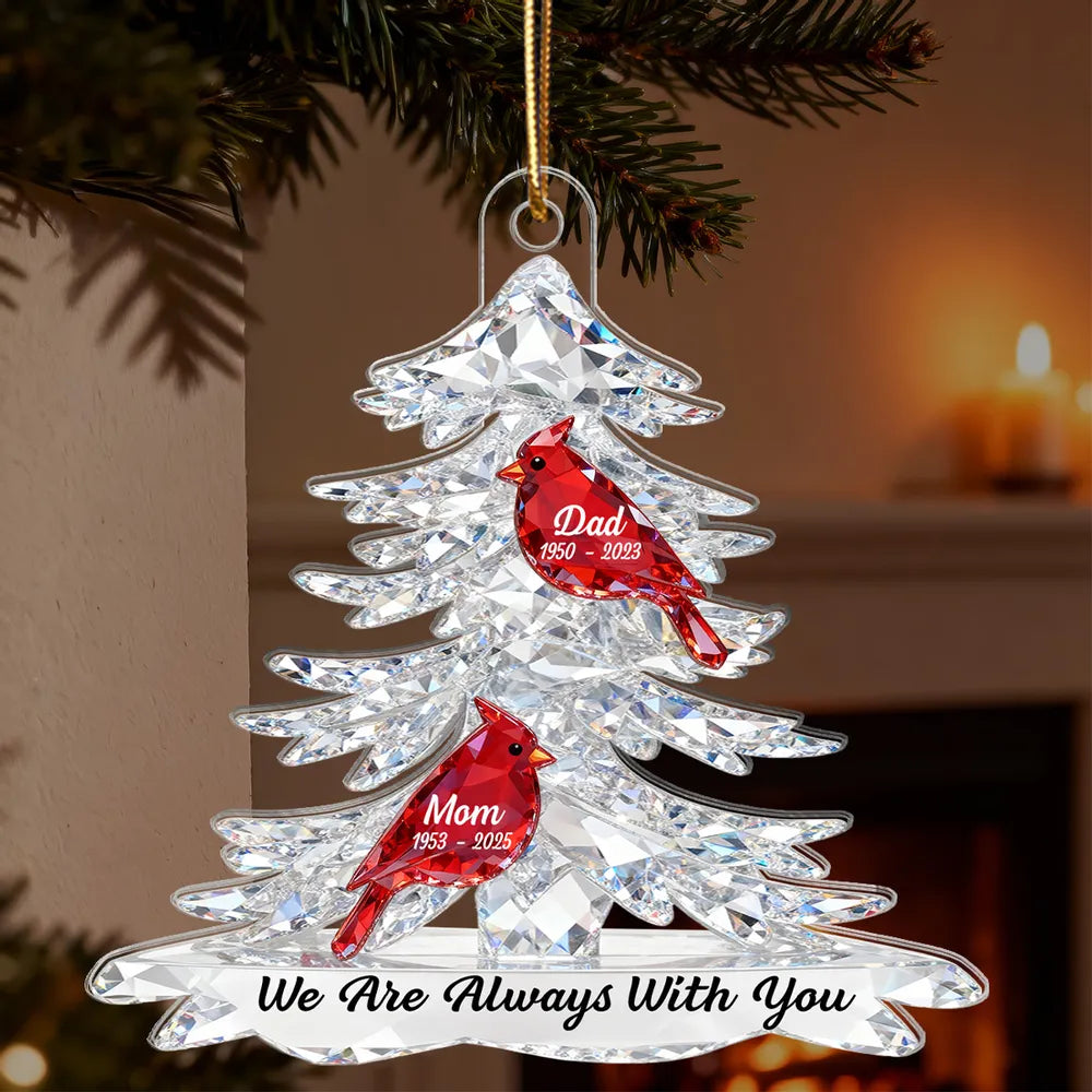 Personalized Acrylic Ornament Memorial Tree With Cardinals For Mom & Dad Christmas Gift, We Are Always With You
