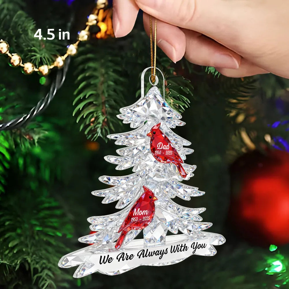 Personalized Acrylic Ornament Memorial Tree With Cardinals For Mom & Dad Christmas Gift, We Are Always With You