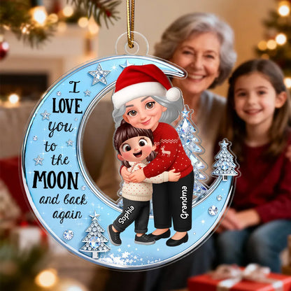 Acrylic Ornament - Grandma & Grandkid on Crescent Moon, Cute Christmas Scene, I love you to the moon and back, unique gift