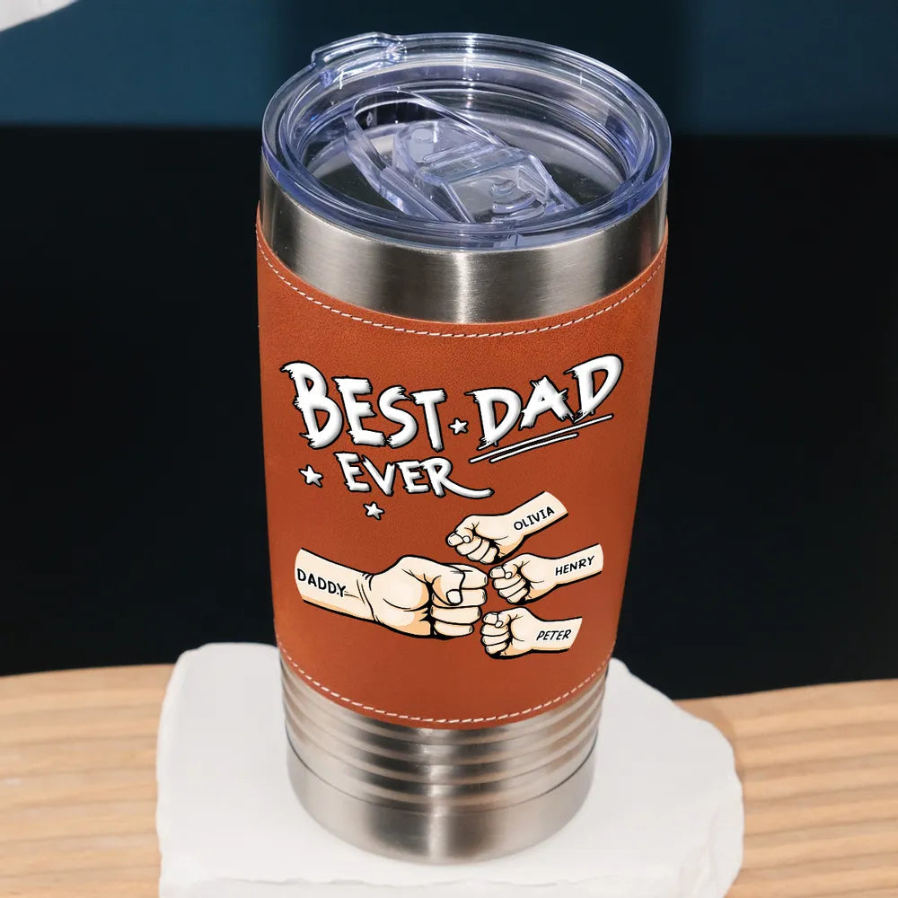 Personalized Leather Wrapped Tumbler, Best Dad Ever Fist Bump Design, Unique Gift for Dad