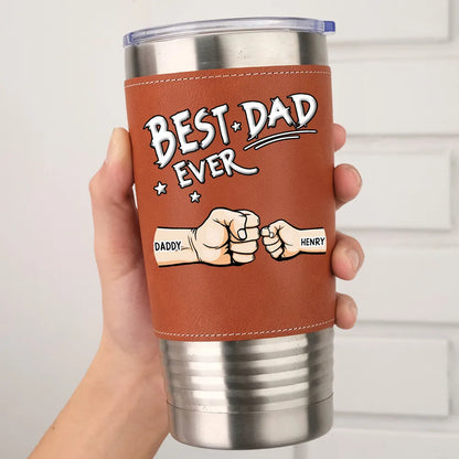 Personalized Leather Wrapped Tumbler, Best Dad Ever Fist Bump Design, Unique Gift for Dad