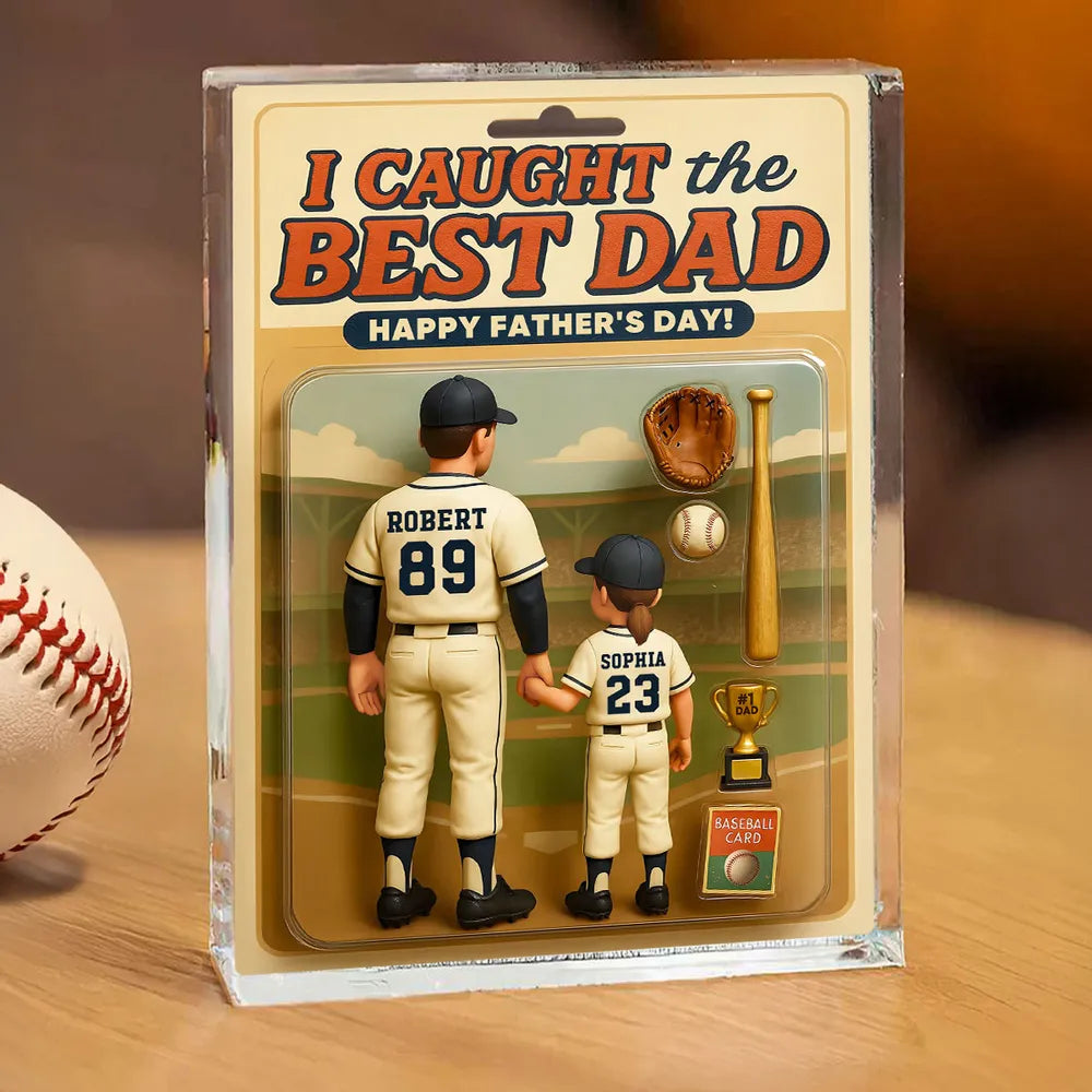 Custom Baseball Action-Figure Style Acrylic Block Plaque – “I Caught the Best Dad” Baseball Father’s Day Gift