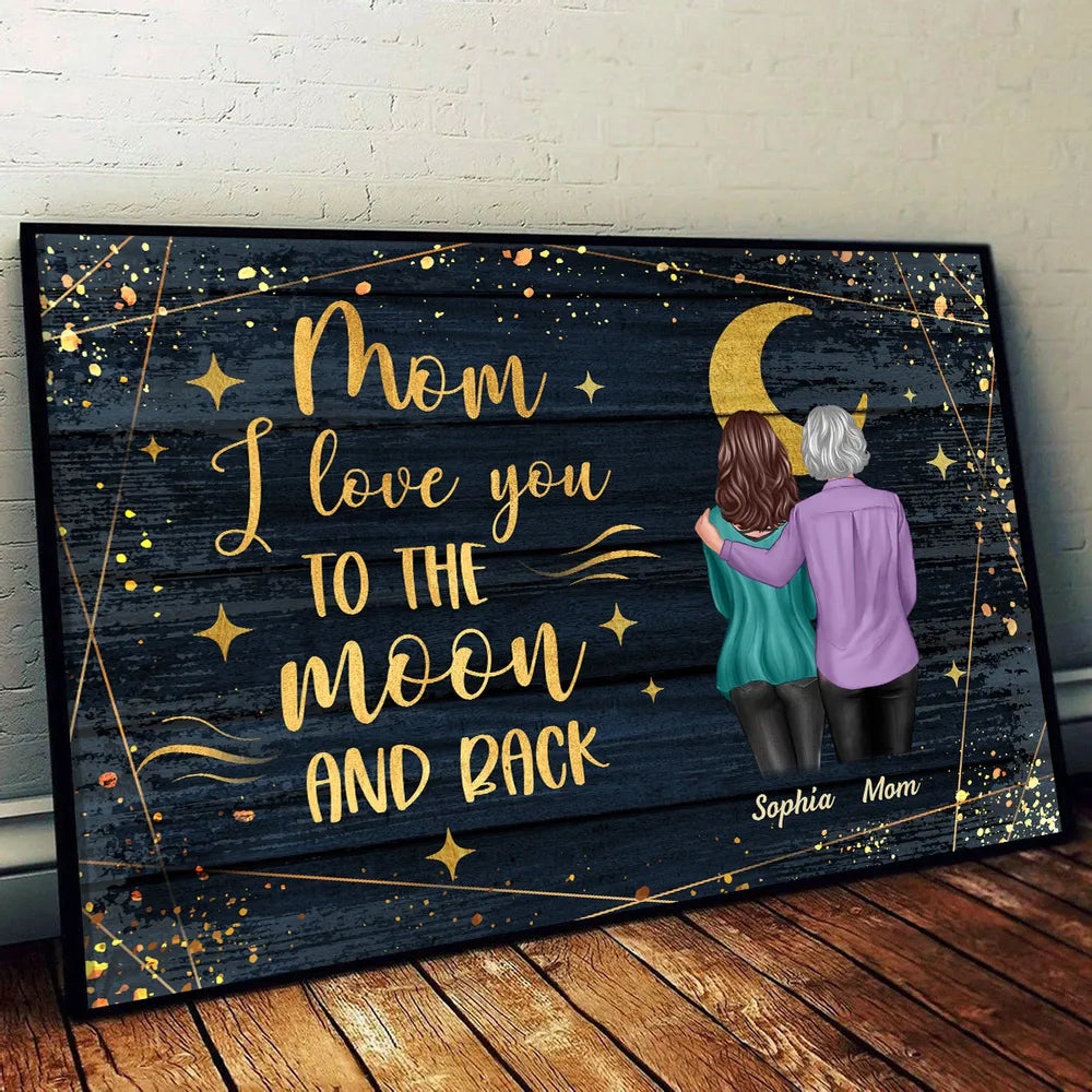 Personalized Poster for Mom – 'I Love You to the Moon and Back' Gift