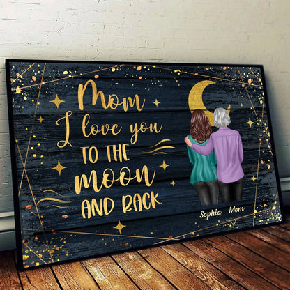 Personalized Poster for Mom – 'I Love You to the Moon and Back' Gift