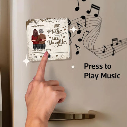 Acrylic Fridge Magnet – “Like Mother Like Daughter” Personalized Music Magnet