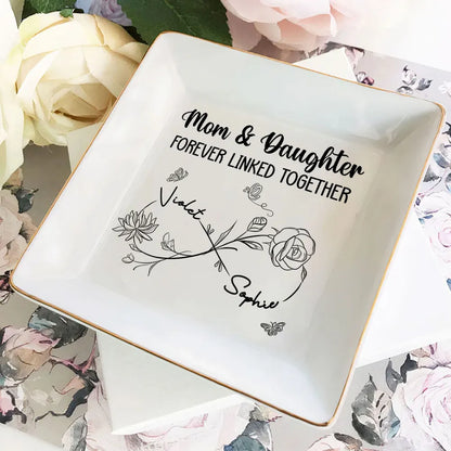 Personalized Mom & Daughter Forever Linked Together Jewelry Dish, Floral Infinity Vanity Decor, Unique Gift for Mom