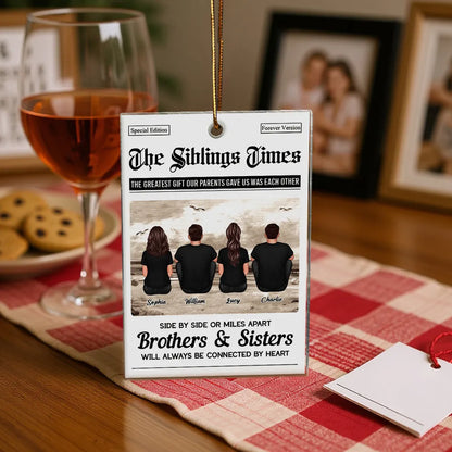 Acrylic Ornament “Siblings Times” Edition | Brothers & Sisters Keepsake, Clear Printing & Premium Texture