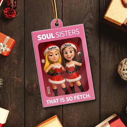 Soul Sisters Acrylic Ornament – Creative Friendship Keepsake, Heartfelt Gift for Best Friends with High-Definition Detail