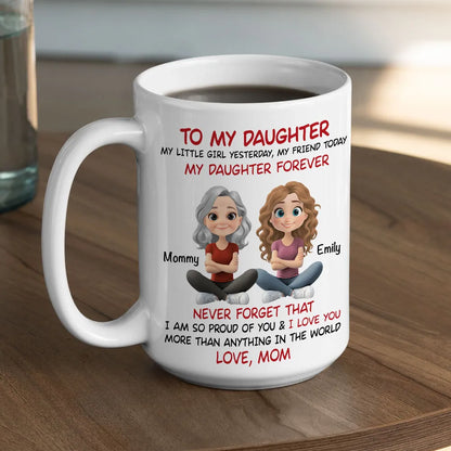 "To My Daughter" Personalized Mug – Heartfelt Gift for Your Daughter