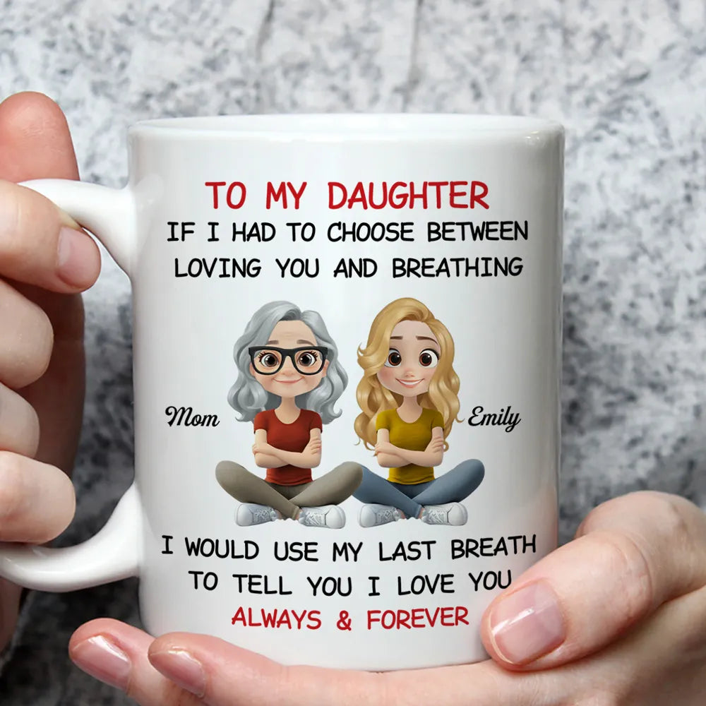 Father-to-Daughter Ceramic Mug, heartfelt “To My Daughter” quote,touching illustration, perfect gift for daughter, birthday or graduation