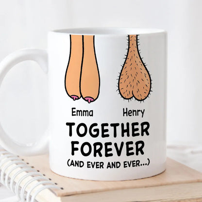 Personalized Ceramic Mug With Funny Together Forever Art, Unique Creative Gift For Couple