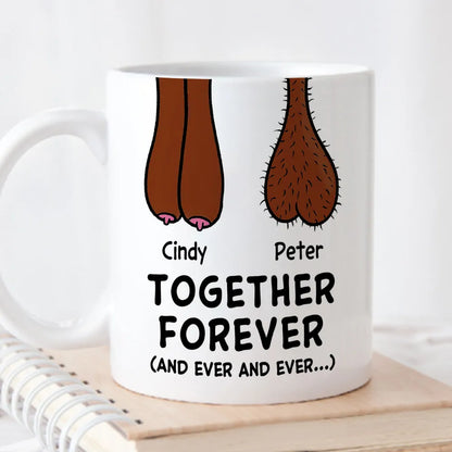 Personalized Ceramic Mug With Funny Together Forever Art, Unique Creative Gift For Couple
