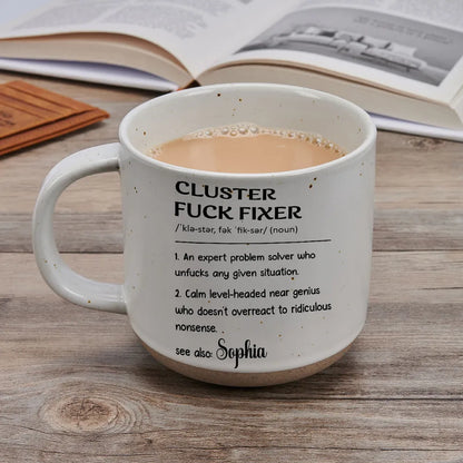 Personalized Pottery Mug, Cluster Fixer Problem Solver, Unique Creative Gift for Coworker