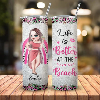 Personalized Straight-Sided Cup, Beach Girl Illustration, Life Is Better at the Beach, Unique Gift for Women