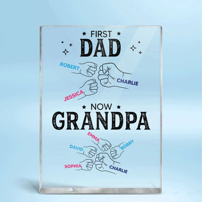 First Dad Now Grandpa Rectangle Acrylic Block Plaque, Personalized Family Fist Bump Keepsake, Meaningful Gift for Dad or Grandpa