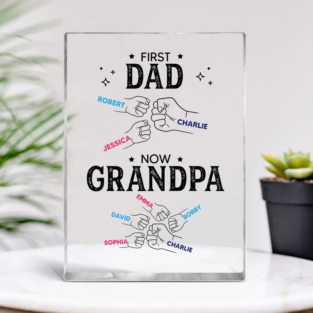 First Dad Now Grandpa Rectangle Acrylic Block Plaque, Personalized Family Fist Bump Keepsake, Meaningful Gift for Dad or Grandpa