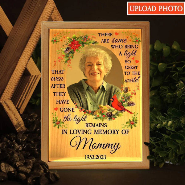 There Are Some Who Bring A Light - Light of Remembrance - Personalized Memorial Photo Frame Light Box - A Tribute to Cherished Ones