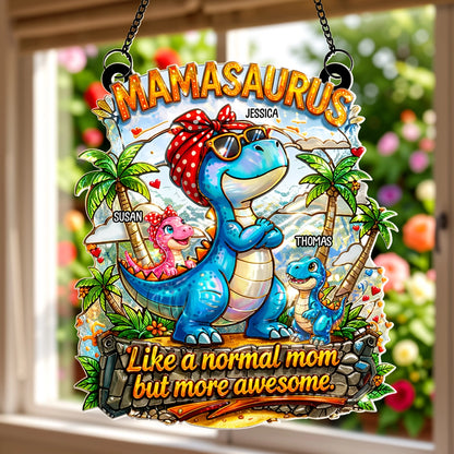 Personalized Mamasaurus Acrylic Suncatcher Ornament for Window Decor, Bright Sunlight Reflection, Unique Gift for Mom