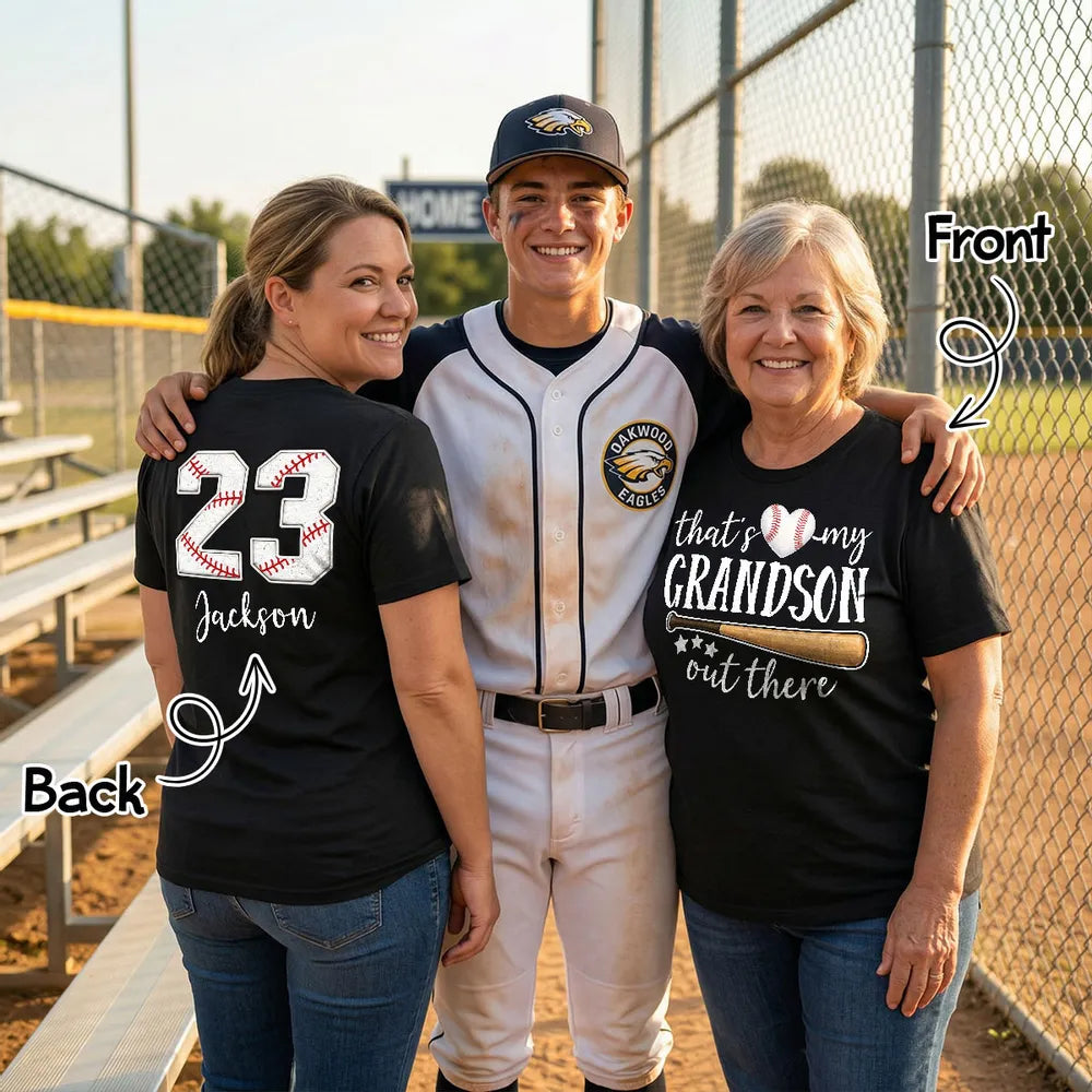 Personalized Dual Print Classic Tee That's My Grandson Out There Baseball Fan Gift for Proud Grandma
