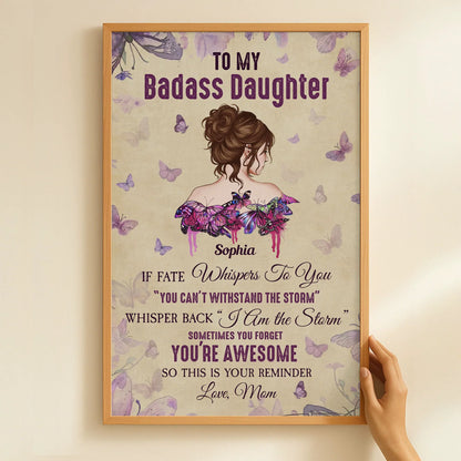 Personalized Poster for Daughter, Badass Daughter Butterfly Quote Wall Art, Unique Gift From Mom